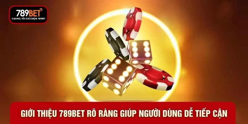 Giới Thiệu - 4 Điểm Của 789BET Giúp Tối Ưu Trải Nghiệm - WARON