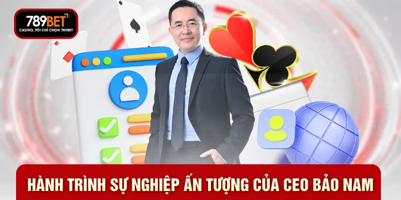 CEO Bảo Nam - Tầm Nhìn Chiến Lược Dẫn Dắt 789BET Tăng Trưởng - WARON