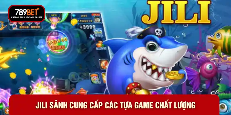 Bắn Cá Jili Là Gì? Trải Nghiệm Săn Cá Đỉnh Cao Tại 789BET - WARON
